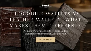 Crocodile wallet beside a traditional leather wallet, comparing texture, craftsmanship, and premium material quality.